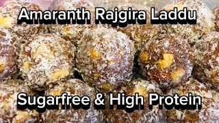 Amaranth Rajgira Ladoo🤎  Sugarfree and Hig Protein  ਚੌਲਾਈ ਲੱਡੂ ਰਾਜਗਿਰਾ ਲੱਡੂ  Masala Kitchen King [upl. by Anthiathia]