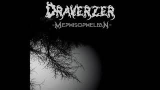 Draverzer  Mephistophelean [upl. by Mickie]