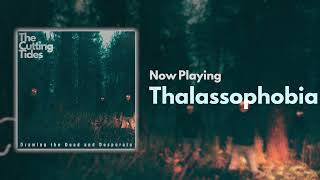 The Cutting Tides  Thalassophobia Official Audio Stream [upl. by Laise]