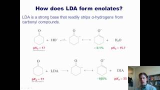 Chapter 19 – Enolate Reactions Part 1 of 3 [upl. by Dnalra640]