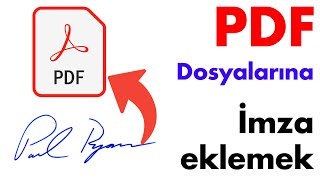 PDF dosyalara imzalarımızı bilgisayar ortamında eklemek büyük kolaylık [upl. by Prowel]