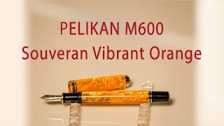 Pelikan M600 Souverän Vibrant Orange stilografica recensione [upl. by Kolnick416]