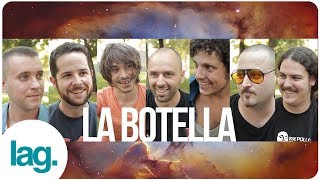 LA BOTELLA  lag con Tiparraco El tito Bertín Videópatas e Istrobal Lecter [upl. by Esiled]