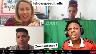 Ishowspeed trolls zoom classes [upl. by Akeit]