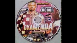 ESAN MUSIC EIGBADON EDOBOR OYAMENDA FULL ALBUM [upl. by Findlay]