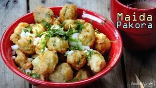 Maida Pakoda Recipe Hindi  मैदा पकोड़ा  Easy Veg Food Recipessnacks recipes ideas to make at home [upl. by Aggarwal793]