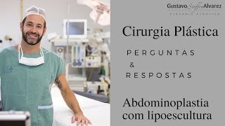 ABDOMINOPLASTIA COM LIPOESCULTURA tudo que você precisa saber [upl. by Nnylyma732]