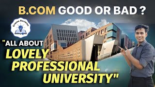 Lovely Professional University LPU  Admission Process Fees Placements Campus  Honest Review [upl. by Auqinaj]