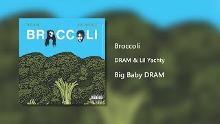 Broccoli  DRAM amp Lil Yachty Clean [upl. by Lael650]