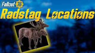 Fallout 76  Radstag Locations [upl. by Atselec]