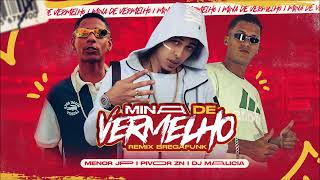 QUEM É ESSA MENINA DE VERMELHO  PIVORZN MC MENOR JP DJ MALÍCIA [upl. by Guido]