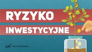 ⚠ Ryzyko inwestycyjne  Typy ryzyka inwestycyjnego [upl. by Akitan]