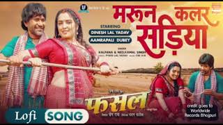 Maroon color Saree lofi full song WorldwideRecordsBhojpuri [upl. by Esadnac]