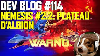 Nemesis 22 Plateau dAlbion  WARNO Dev Blog 114 [upl. by Hpeosj375]