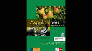 C1 Lehrbuch Kapitel 1 Hören Aspekte neue [upl. by Atinit]