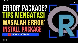 Tips Mengatasi Masalah Error Install Package [upl. by Imoyik828]