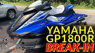 Yamaha GP1800R SVHO Break In Procedure [upl. by Magel]