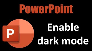 How to Use PowerPoint in Dark Mode Quick amp easy tutorial [upl. by Elinnet]