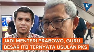 Guru Besar ITB Yassierli Jadi Menteri Prabowo Ternyata Usulan PKS [upl. by Mainis]