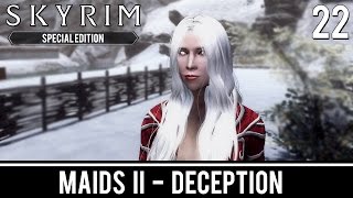 Skyrim Mods Maids II  Deception  Part 22 [upl. by Yentrok]