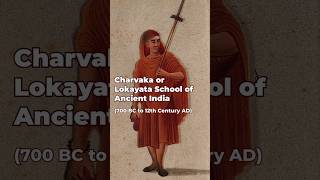 Charvaka or Lokayata School of Ancient India 700 BC to 12th Century AD charvak India religion [upl. by Singband]