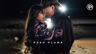 Peso Pluma  Bye Video Oficial [upl. by Veradi]