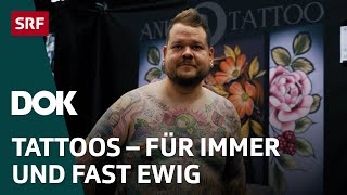 TattooSzene Schweiz – Von Körperkunst Tradition und Laserentfernungen  DOK  SRF [upl. by Ebonee]