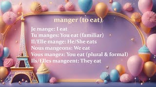 French verb manger to eat  Learn French through songs Fun and poppy Easy to learn amp remember [upl. by Montano]