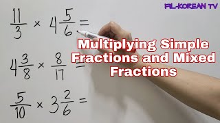 Multiplying Simple Fractions and Mixed Fractions [upl. by Keegan]