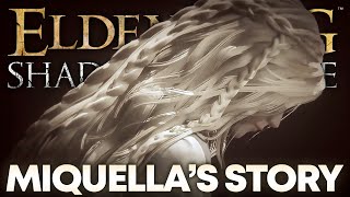 Miquellas Full Story Explained Elden Ring DLC Lore [upl. by Brownley]