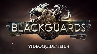 Blackguards  Video Guide 4 Entscheidungen amp Questing  Deutsch [upl. by Ahselef514]