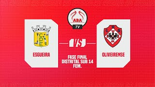 Fase Final Distrital de Sub 14 Feminino  Esgueira vs Oliveirense [upl. by Reidid]