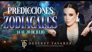 🔮 Predicciones Zodiacales Semana del 14 al 20 de Julio 2024 🔮 I Contenido Gratis  Deseret Tavares [upl. by Horan921]