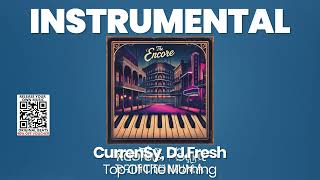 INSTRUMENTAL BEAT  Top Of The Morning  Curreny DJFresh [upl. by Thomson]