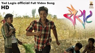 Yad Lagla  Official Full Video Song 2016 Nagraj Popatrao Manjule [upl. by Kannry356]