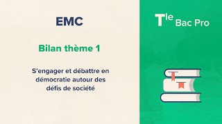 S’engager et débattre en démocratie autour des défis de société EMC Tle Bac Pro [upl. by Okimat709]