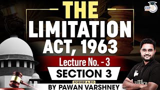 Indian Limitation Act 1963  Lec 3 Section 3  StudyIQ Judiciary [upl. by Danaher]