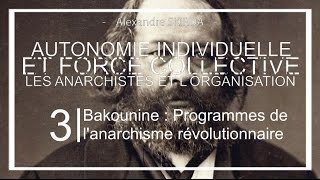 LECTURE 2 320 Bakounine  Programmes de lanarchisme révolutionnaire [upl. by Savill98]