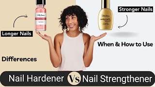 Nail Strengthener vs Nail Hardener Which One to Use [upl. by Noelc]