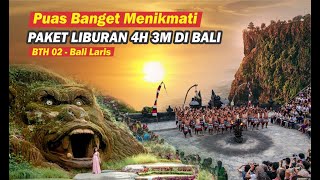 Paket Tour Ke Bali 4 Hari 3 Malam BTH 02 Bali Laris Puas Menikmati Keindahan Pulau Bali [upl. by Eenolem943]