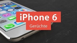 iPhone 6 Gerüchte Zusammenfassung  iOS 8 XXL Display amp ReleaseDatum DeutschGerman [upl. by Kcirreg]