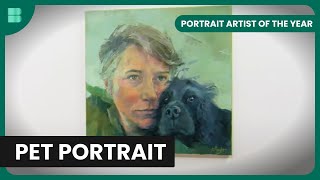 Pet in the Portrait  Portrait Artist of the Year  Art Documentary [upl. by Haimes163]