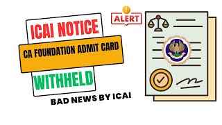 Alert🚨 CA Foundation June 2024 Admit card withheld  Check Your CA foundation June 24 Course Detail [upl. by Auqcinahs772]