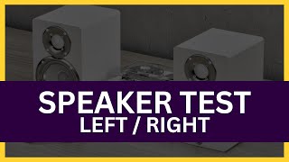 Speaker Test Left Right Music [upl. by Farmann]