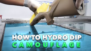 How to HYDRO DIP CAMOUFLAGE [upl. by Ocsirf]