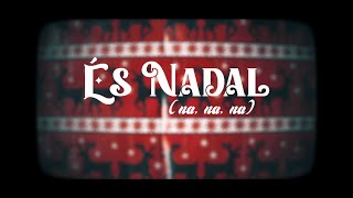 Oxigen  És Nadal na na na Videoclip Oficial [upl. by Ettedo]