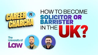 Career Pe Charcha  UK Live  How to become a Solicitor or Barrister [upl. by Leahcimrej]