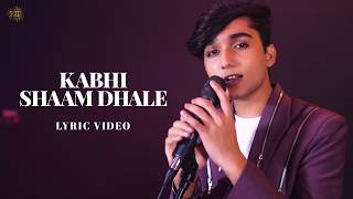 Kabhi Shaam Dhale Lyric Video Jaani  Mohammad Faiz [upl. by Blythe]