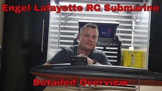 Detailed overview of the Engel Lafayette RC Submarine by the RCSubGuy [upl. by Jackqueline]