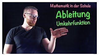 Ableitung der Umkehrfunktion  Differentialrechnung by Quatematik [upl. by Marlyn]